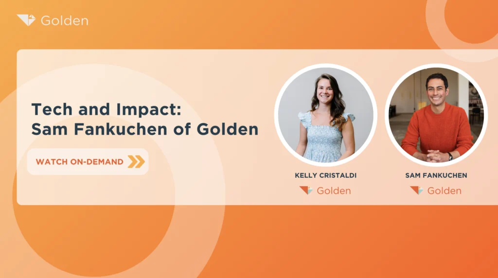 Tech & Impact: Sam Fankuchen of Golden
